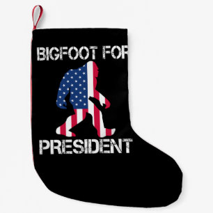 Bigfoot For President Funny Bigfoot Small Christmas Stocking