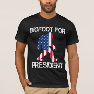 Bigfoot For President Funny Bigfoot T-Shirt