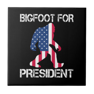 Bigfoot For President Funny Bigfoot Tile