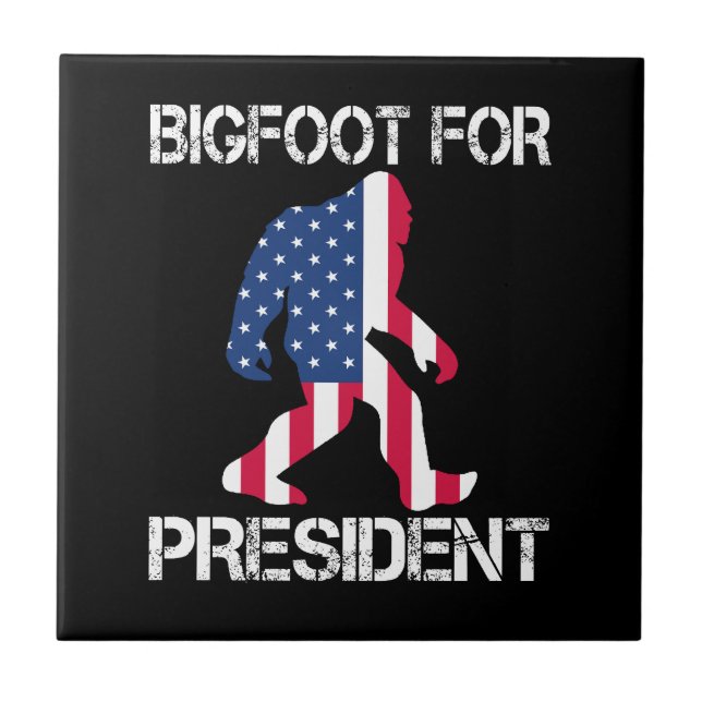 Bigfoot For President Funny Bigfoot Tile (Front)
