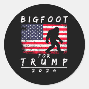 Bigfoot For Trump - Vote Trump Funny Sasquatch Yet Classic Round Sticker