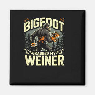 Bigfoot grabbed my weiner funny camping humour magnet