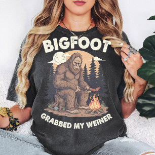 Bigfoot Grabbed My Weiner Funny Camping Sasquatch T-Shirt