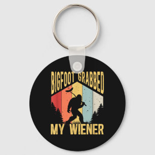 Bigfoot Grabbed My Wiener Funny Bbq Sasquatch _1 Key Ring