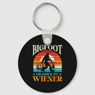 Bigfoot Grabbed My Wiener Funny Sasquatch Joke Men Key Ring