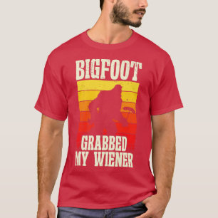 Bigfoot Grabbed My Wiener Retro Humour Premium T-Shirt
