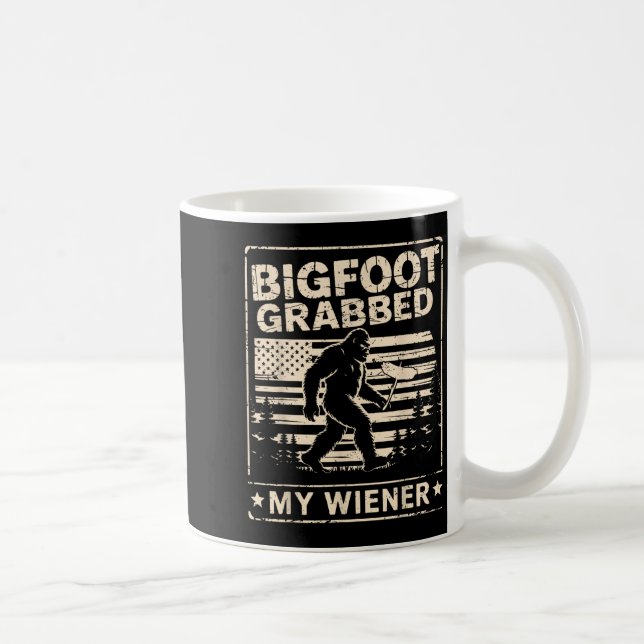 Bigfoot Grabbed My Wiener Usa Flag Funny Sasquatch Coffee Mug (Right)