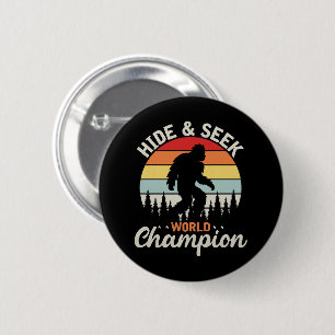 Bigfoot Hide And Seek World Champion 6 Cm Round Badge