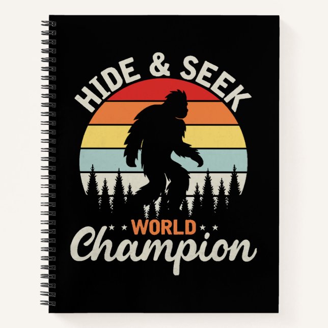 Bigfoot Hide And Seek World Champion Notebook (Front)