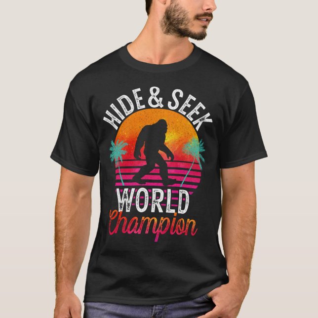 Bigfoot Hide And Seek World Champion Sasquatch T-Shirt (Front)