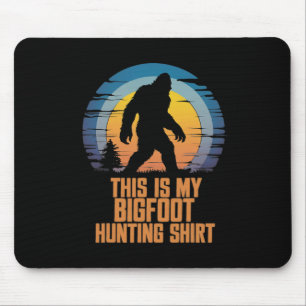 Bigfoot Hunting This Is My Hunting Bigfoot Mouse Mat