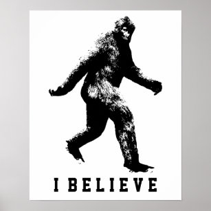 Bigfoot I Believe Customisable Text Poster