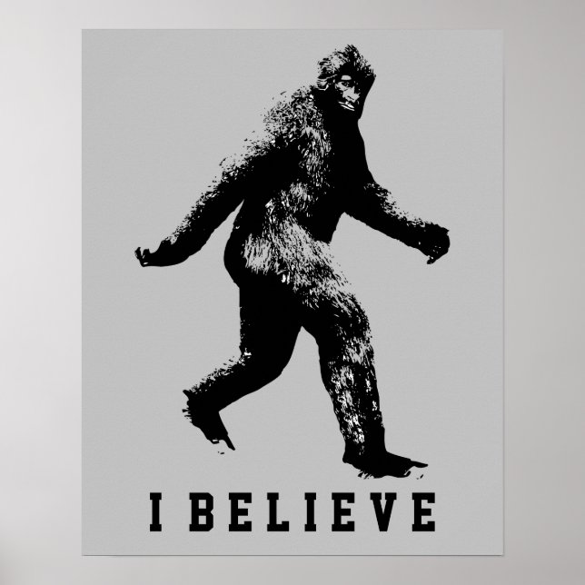 Bigfoot I Believe Customisable Text Poster (Front)