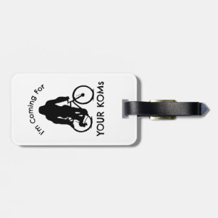 Bigfoot I'm Coming For Your KOMs Luggage Tag