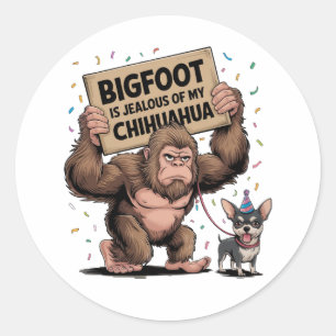 Bigfoot is Jealous of my Chihuahua Classic Round Sticker