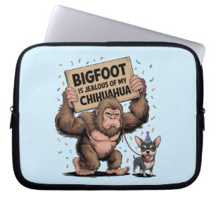 Bigfoot is Jealous of my Chihuahua Laptop Sleeve