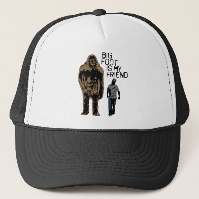 Bigfoot Is My Friend Trucker Hat (Front)