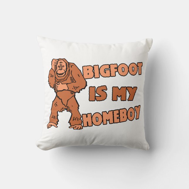 Bigfoot Is My Homeboy Cushion (Front)