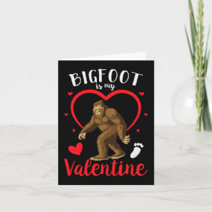 Bigfoot Is My Valentine Pajama Bigfoot Valentines  Card