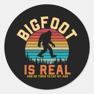 Bigfoot is Real   Bigfoot Retro Design Classic Round Sticker