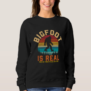 Bigfoot is Real Bigfoot Retro Design Sweatshirt