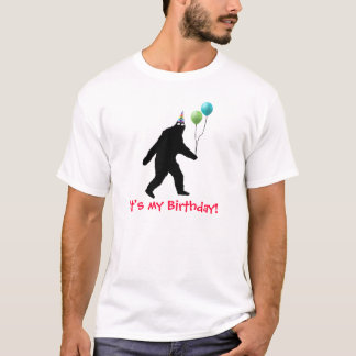 Bigfoot It's My Birthday! T-Shirt
