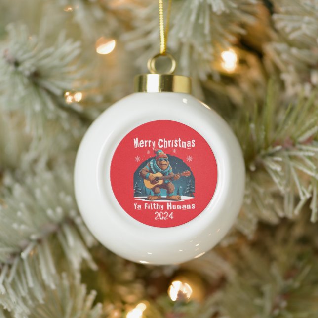 Bigfoot Merry Christmas Ya Filthy Humans Ceramic Ball Christmas Ornament (Tree)