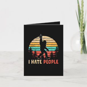 Bigfoot Middle Finger I Hate People Note Card