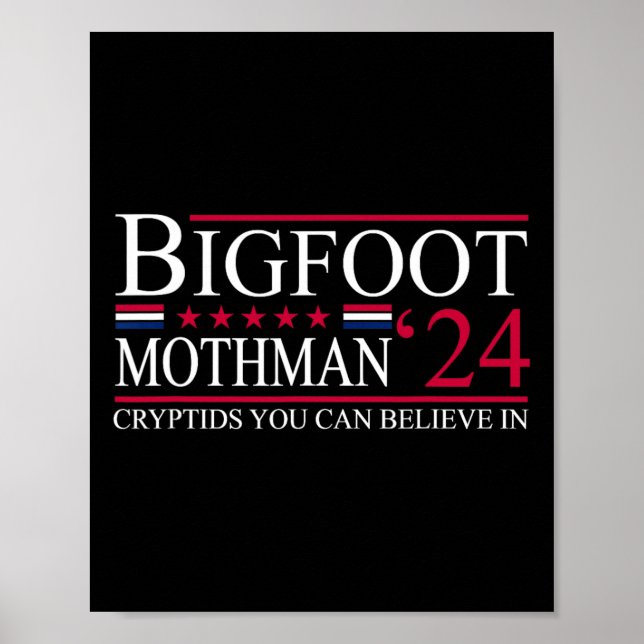 Bigfoot Mothman 2024 President Election Funny Vote Poster (Front)