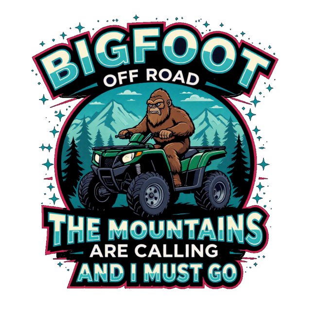 Bigfoot Off Road The Mountains Are Calling T-Shirt (Creator Uploaded)