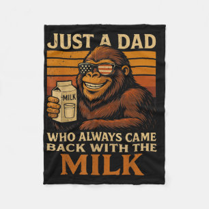 Bigfoot Papa, Just A Dad Who Always Came Back With Fleece Blanket