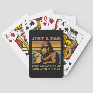 Bigfoot Papa Just A Dad Who Always Came Back With Playing Cards