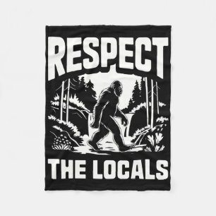 Bigfoot Respect Locals Sasquatch Hunter Camping Hi Fleece Blanket
