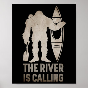 Bigfoot River Kayak Sasquatch Camping Canoe Gift Poster