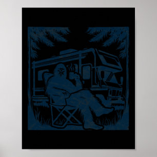 Bigfoot Rv Motorhome Camping Sasquatch Campervan Poster