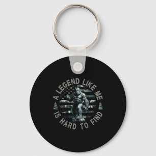 Bigfoot Sasquatch A Legend Like Me Is Hard To Find Key Ring