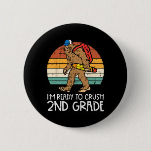 Bigfoot Sasquatch Crush 2nd Grade Second First Day 6 Cm Round Badge