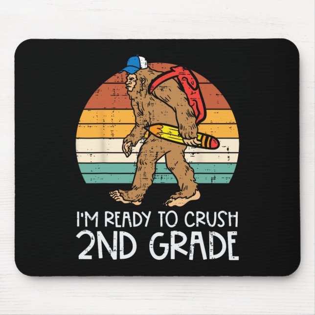 Bigfoot Sasquatch Crush 2nd Grade Second First Day Mouse Mat (Front)
