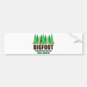 Bigfoot Sasquatch Hide and Seek World Champion Bumper Sticker