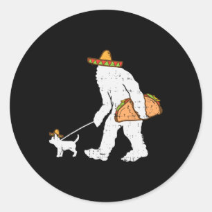 Bigfoot Sasquatch Taco Chihuahua Funny Cinco De Ma Classic Round Sticker