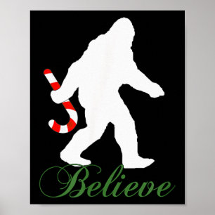 Bigfoot Sasquatch Yeti Believe Candy Cane Christma Poster