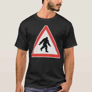 Bigfoot Sasquatch Yeti Road Sign Cryptozoology T-Shirt