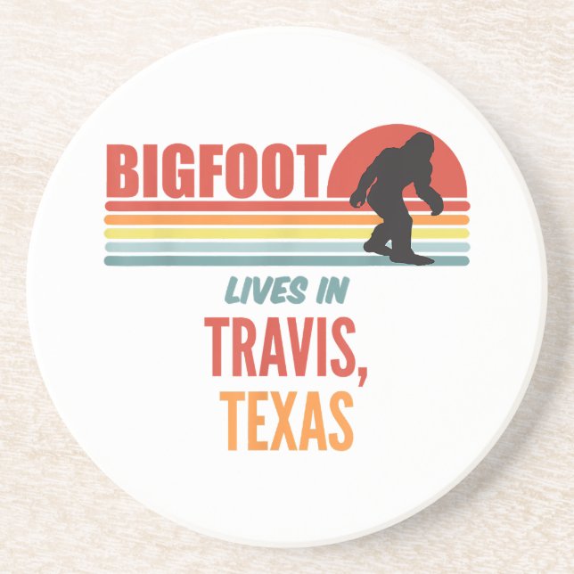 Bigfoot Sighting In Travis Texas  Coaster (Front)