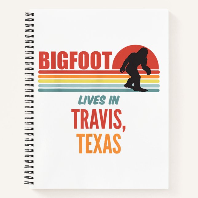 Bigfoot Sighting In Travis Texas  Notebook (Front)