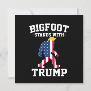 Bigfoot Stands With Trump 2024 Elections Invitation