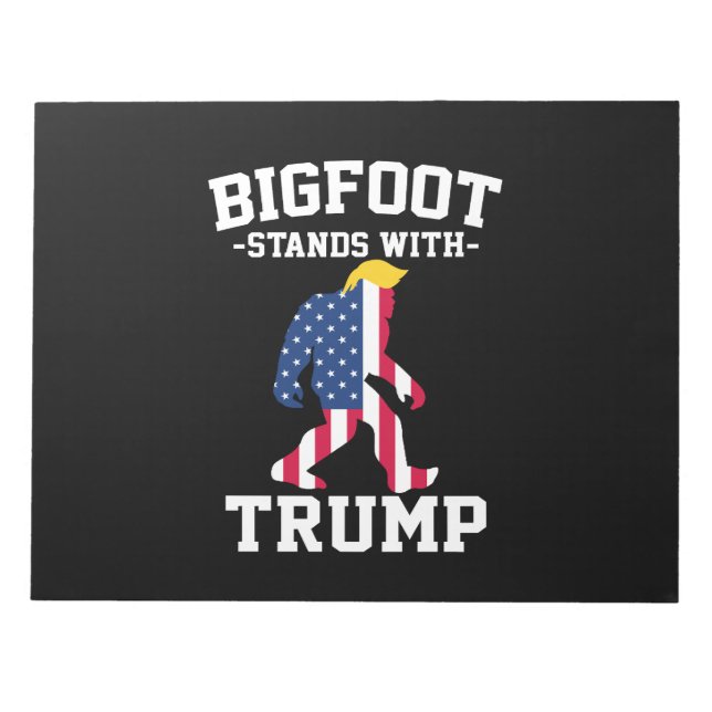 Bigfoot Stands With Trump 2024 Elections Notepad (Front)