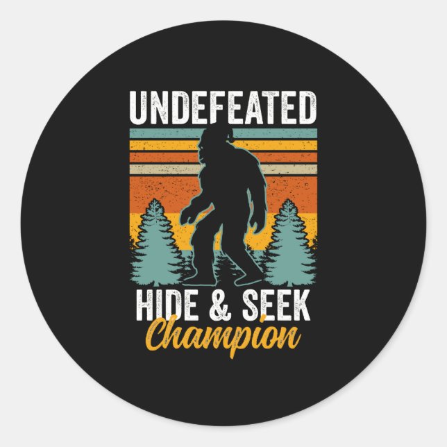 Bigfoot Undefeated Hide & Seek Champion Classic Round Sticker (Front)
