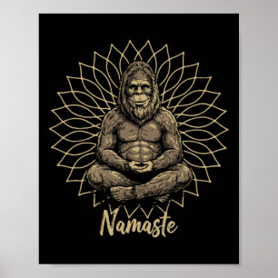 Bigfoot Yoga Namaste Meditating Zen Design Poster