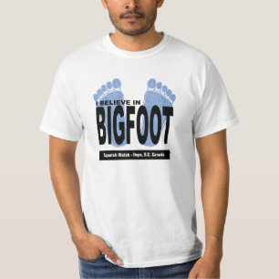 Bigfooter - I believe in Bigfoot! T-Shirt