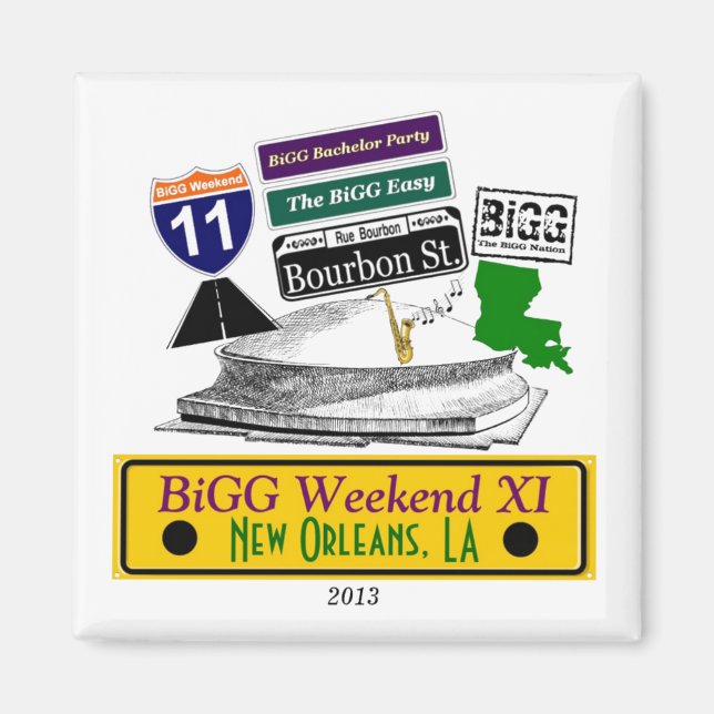 BiGG Weekend XI Magnet (Front)
